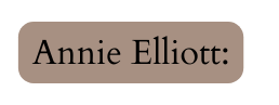 Annie Elliott