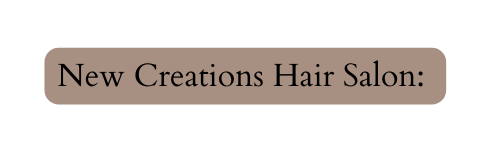 New Creations Hair Salon